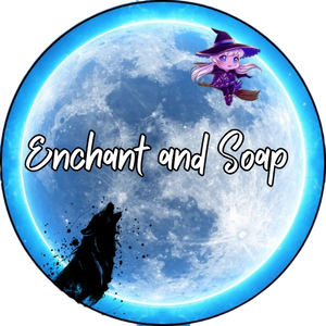 Enchant and Soap