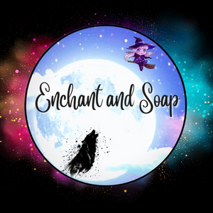 Enchant and Soap
